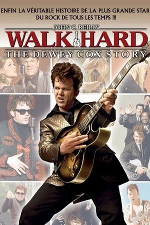 Regarder Walk Hard: The Dewey Cox Story en streaming complet