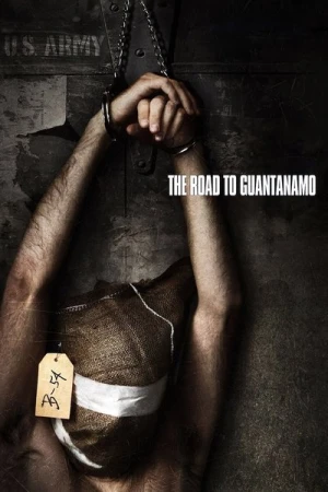 Regarder The Road to Guantanamo en streaming complet